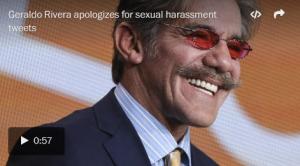 [Video] Geraldo Rivera apologizes after saying harassment claims 'criminalize courtship'